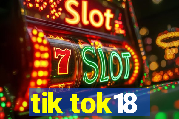 tik tok18